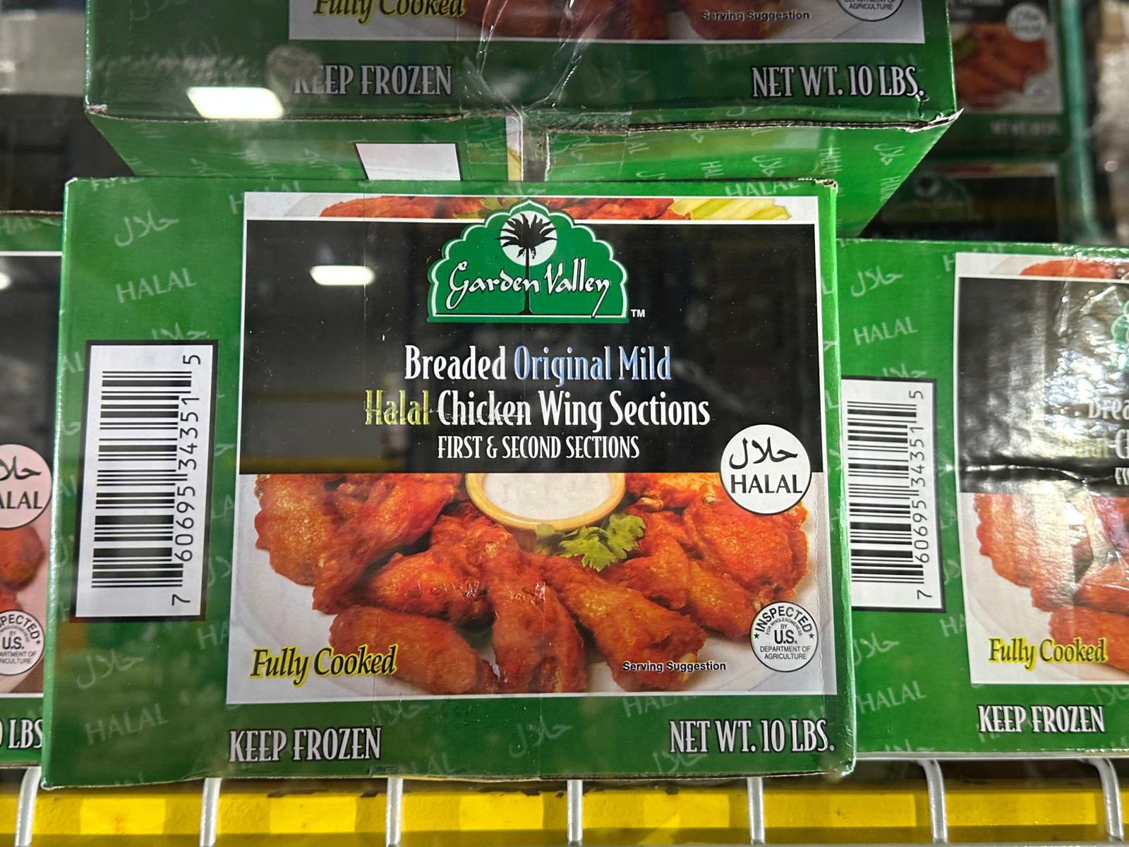 Breaded Original Mild
Halal Chicken Wing Sections
Garden valley brand
10 lbs